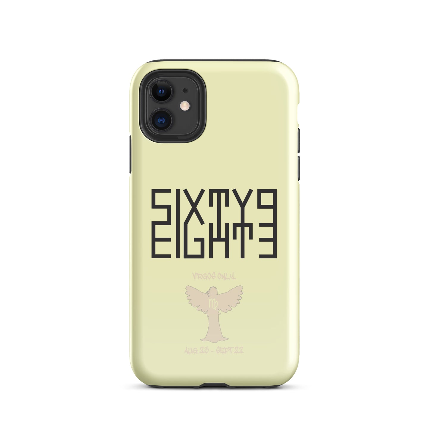 Sixty Eight 93 Logo Black Virgos Only Tough iPhone Case