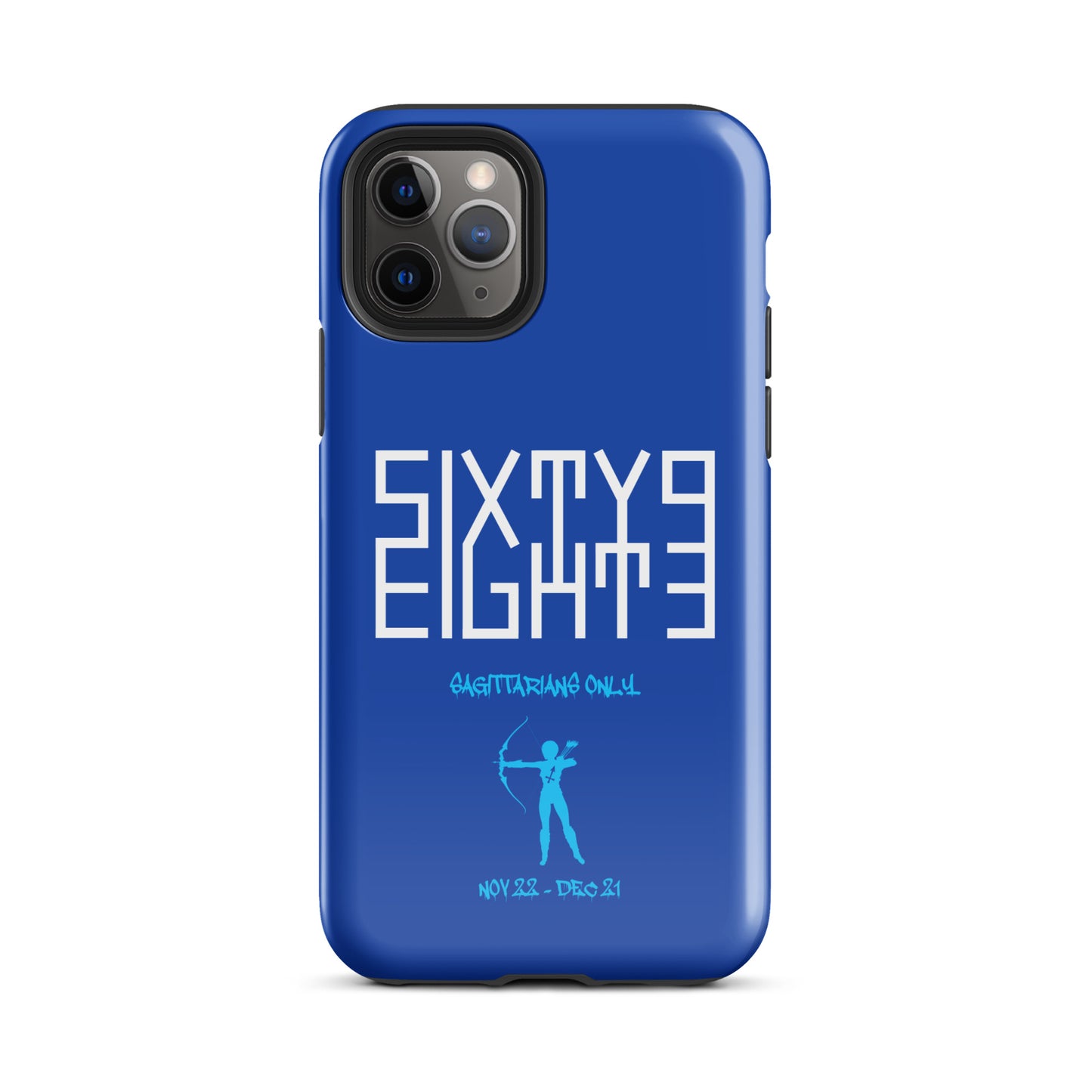 Sixty Eight 93 Logo White Sagittarians Only Tough iPhone Case