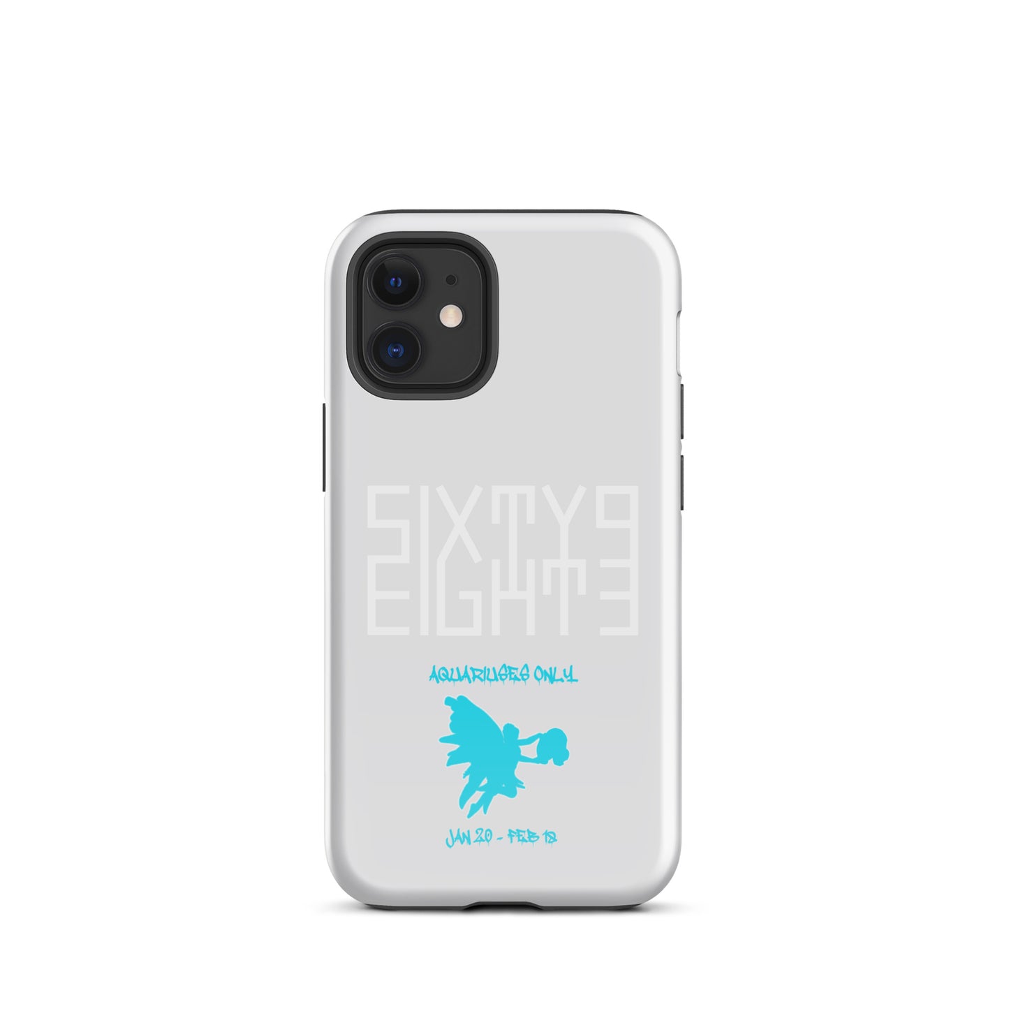 Sixty Eight 93 Logo White Aquariuses Only Tough iPhone Case