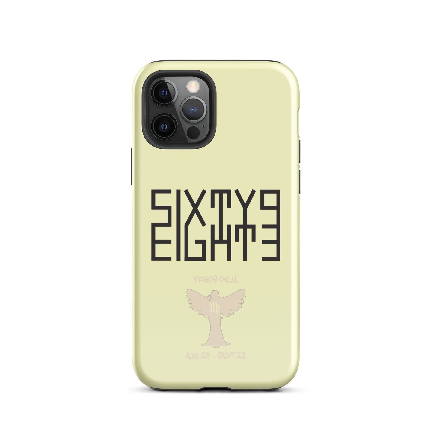 Sixty Eight 93 Logo Black Virgos Only Tough iPhone Case