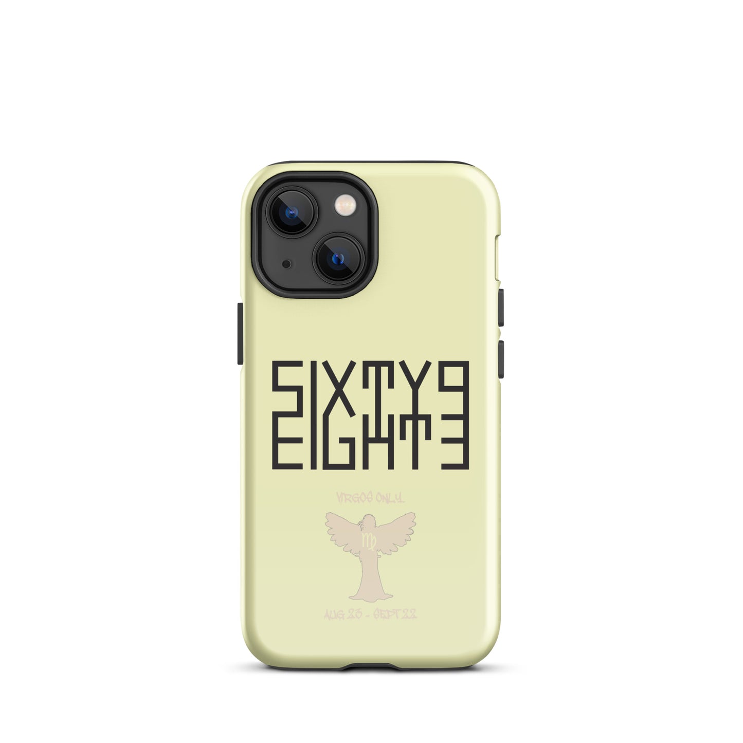 Sixty Eight 93 Logo Black Virgos Only Tough iPhone Case