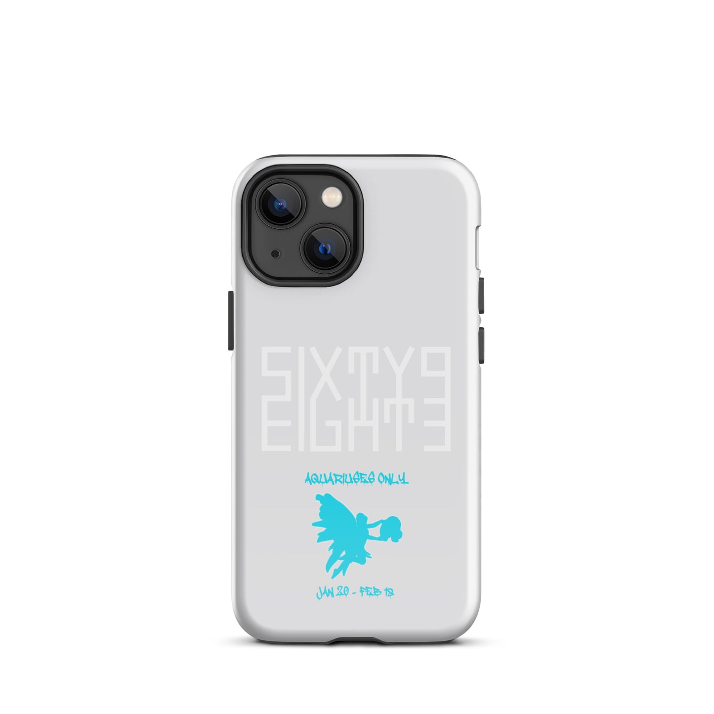 Sixty Eight 93 Logo White Aquariuses Only Tough iPhone Case