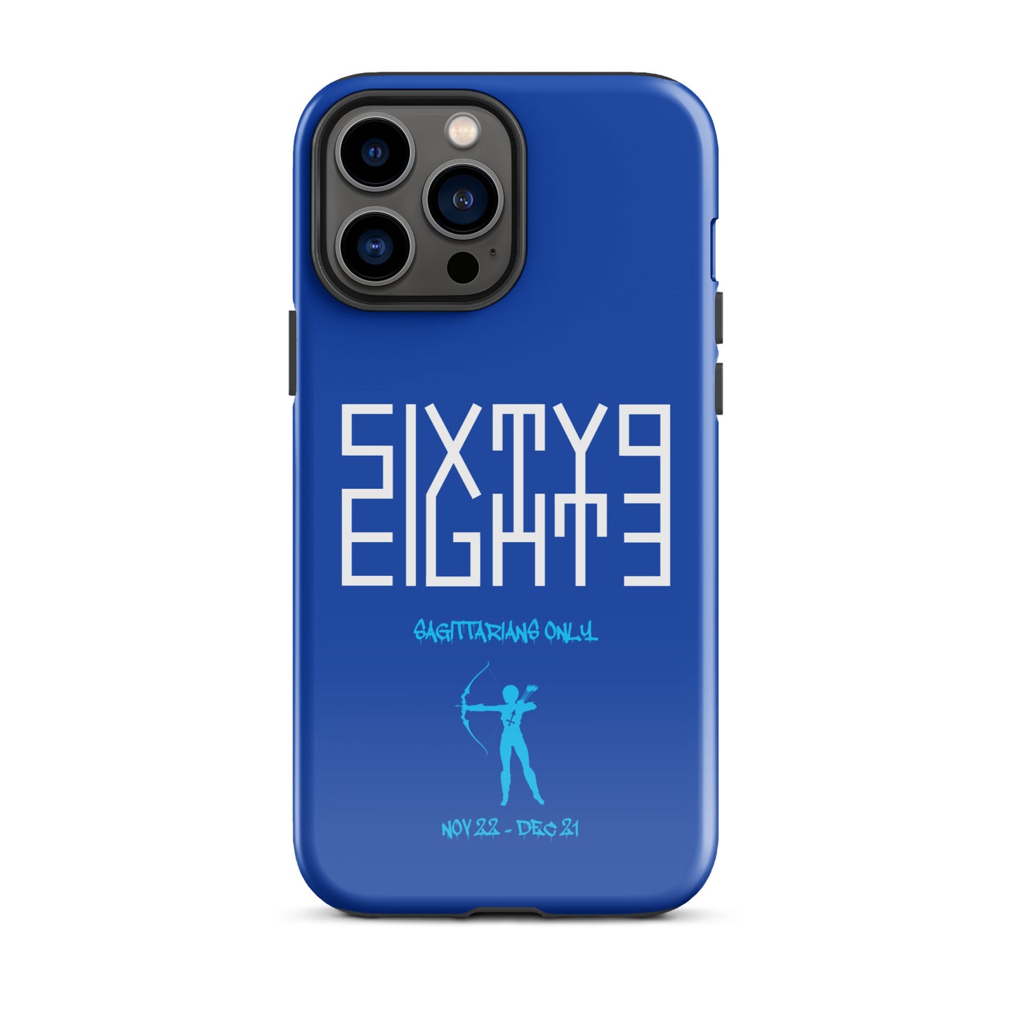 Sixty Eight 93 Logo White Sagittarians Only Tough iPhone Case