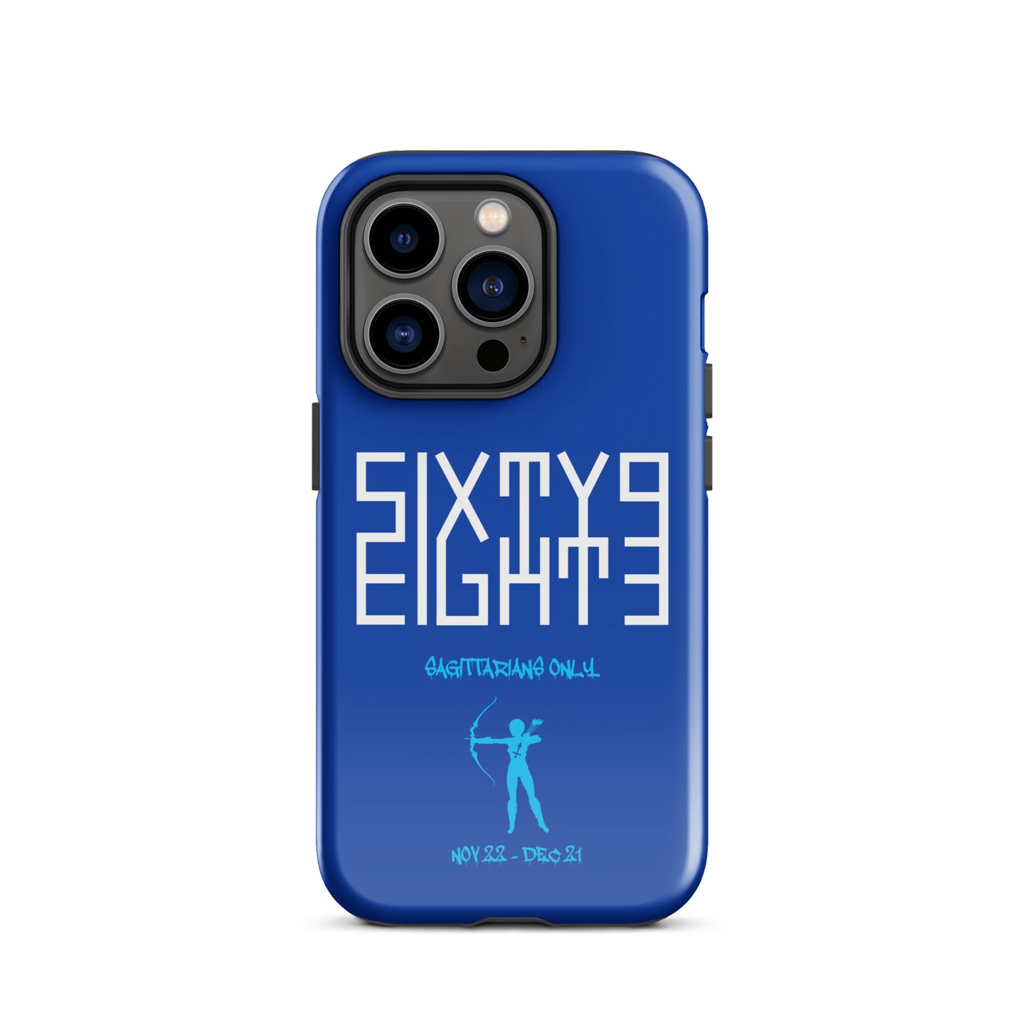 Sixty Eight 93 Logo White Sagittarians Only Tough iPhone Case