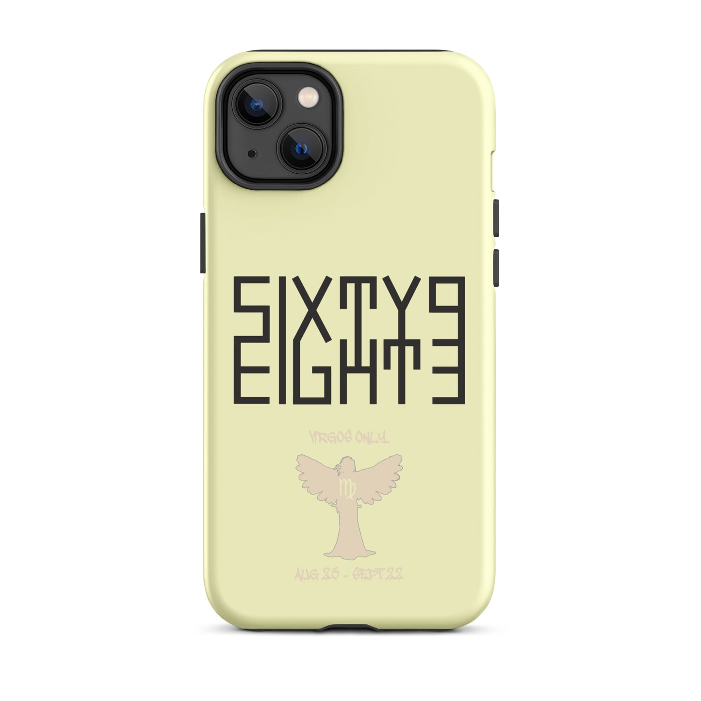 Sixty Eight 93 Logo Black Virgos Only Tough iPhone Case