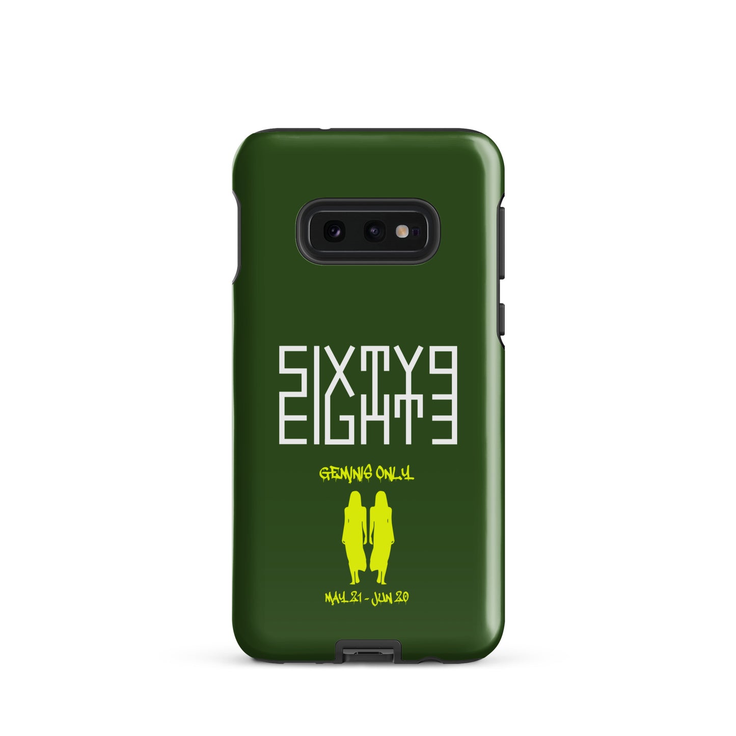 Sixty Eight 93 Logo White Geminis Only 3.0 Tough Samsung Case