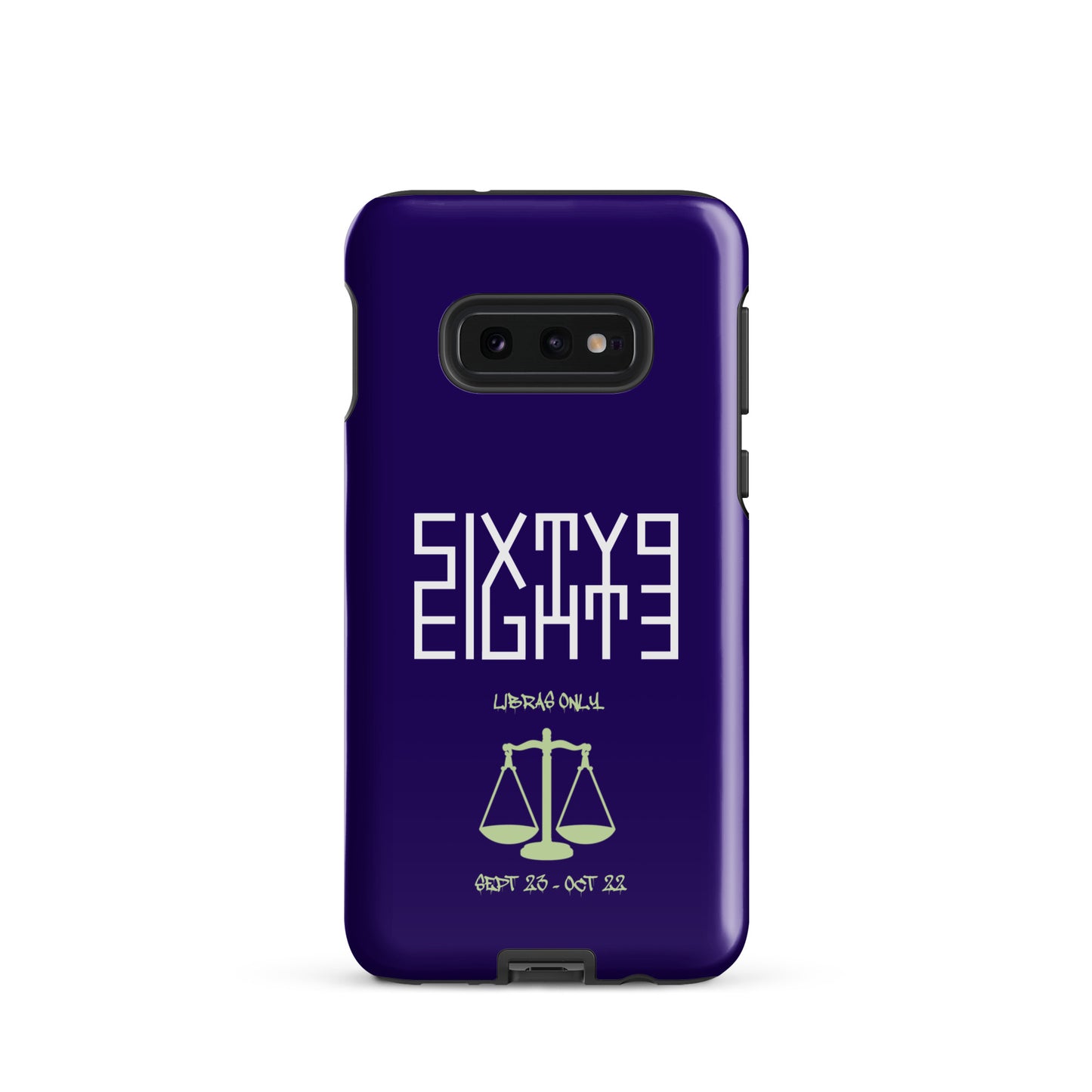 Sixty Eight 93 Logo White Libras Only 2.0 Tough Samsung Case