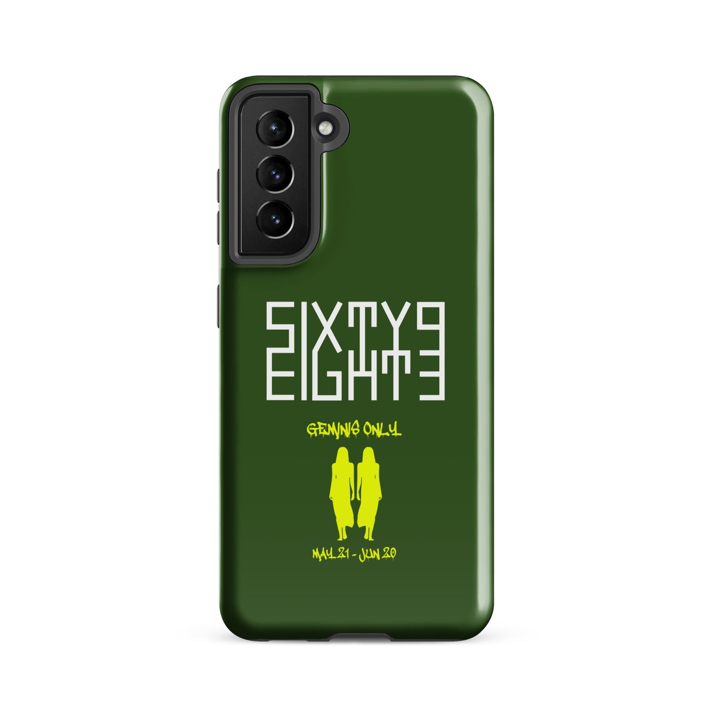 Sixty Eight 93 Logo White Geminis Only 3.0 Tough Samsung Case