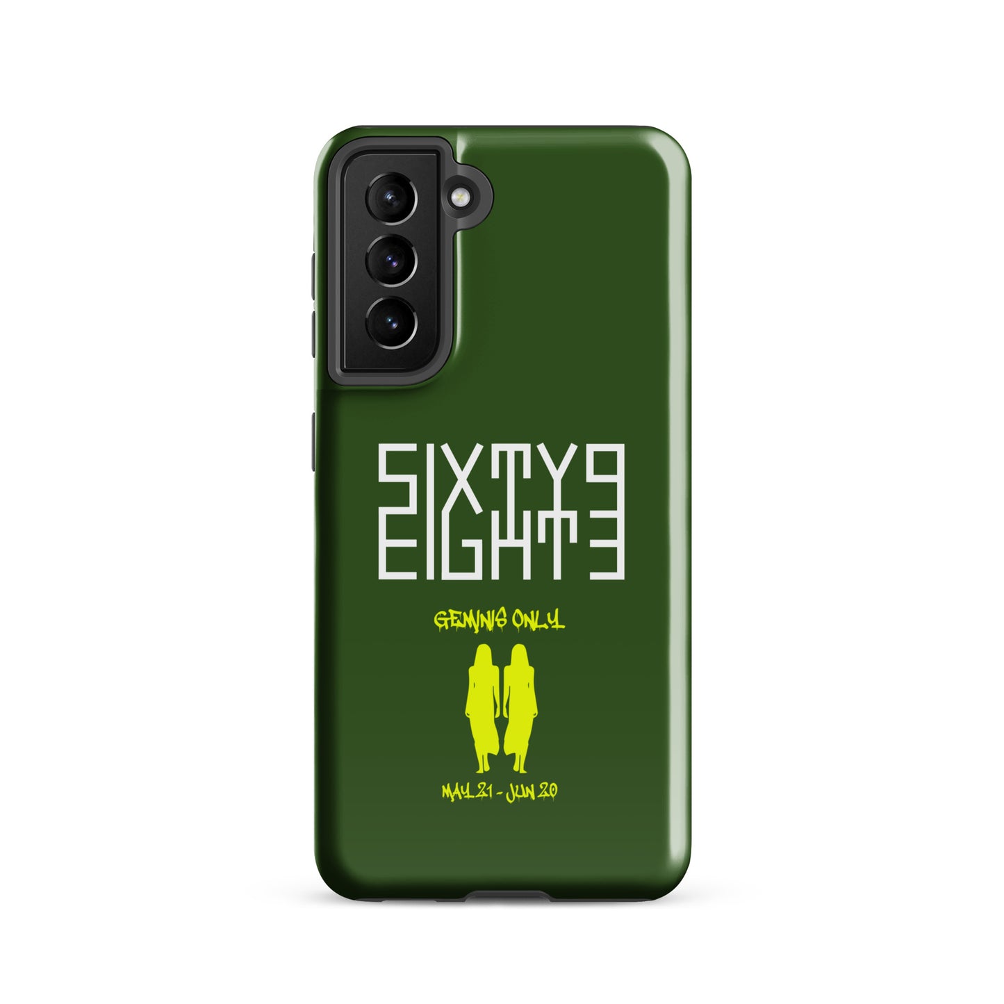 Sixty Eight 93 Logo White Geminis Only 3.0 Tough Samsung Case