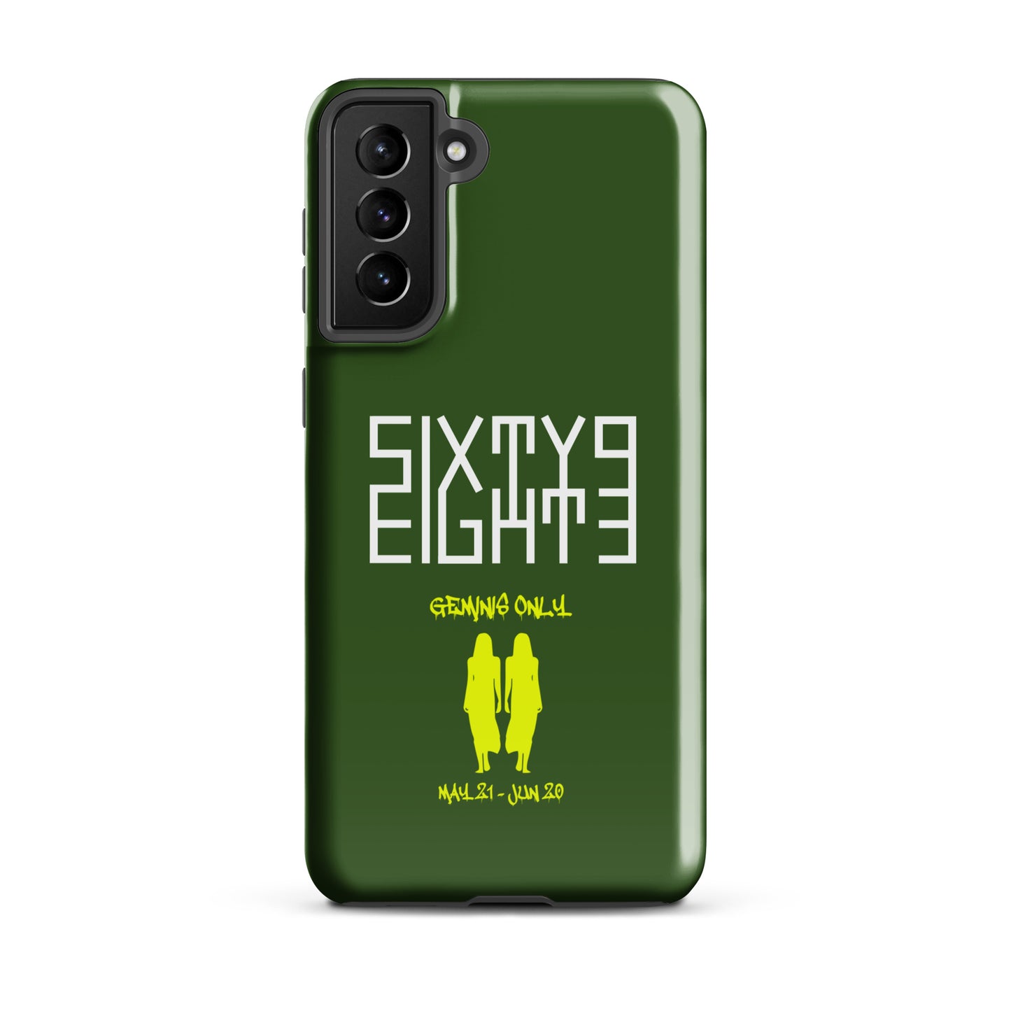 Sixty Eight 93 Logo White Geminis Only 3.0 Tough Samsung Case