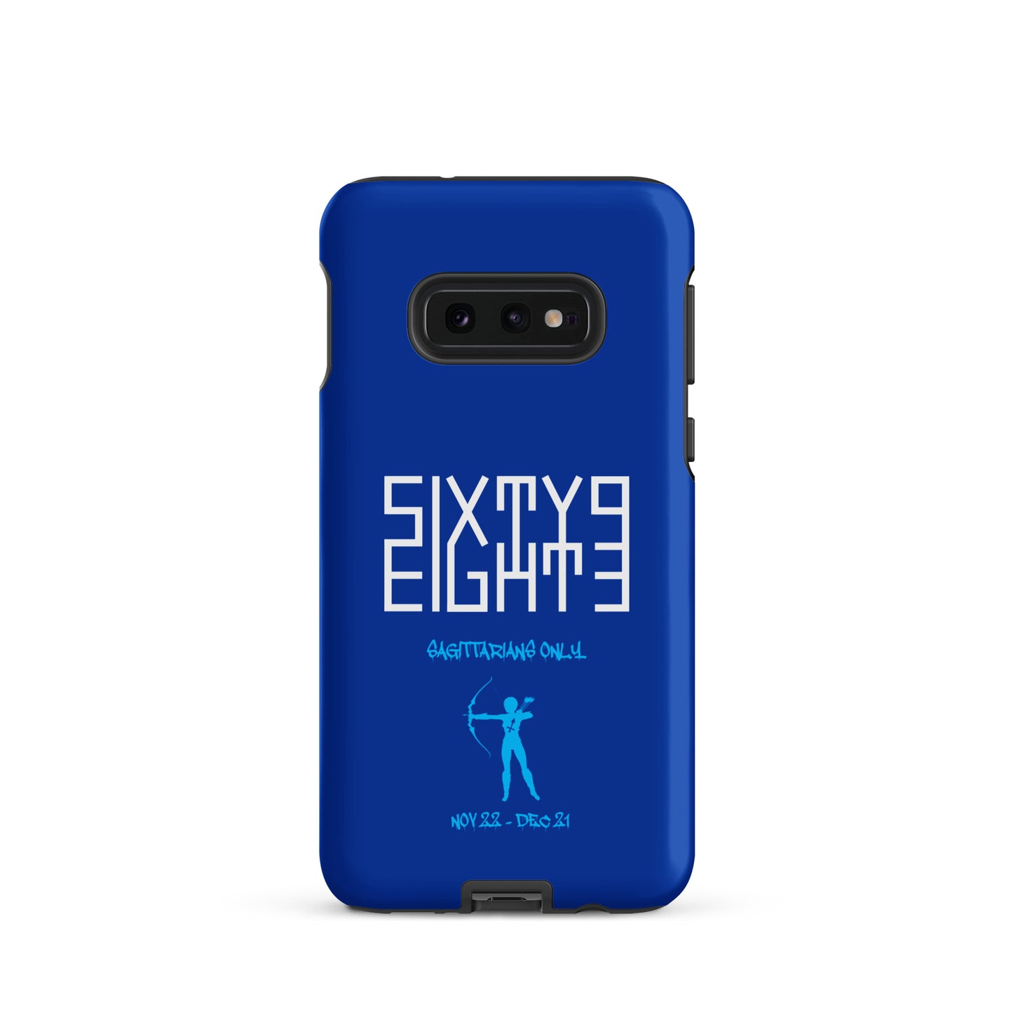 Sixty Eight 93 Logo White Sagittarians Only Tough Samsung Case