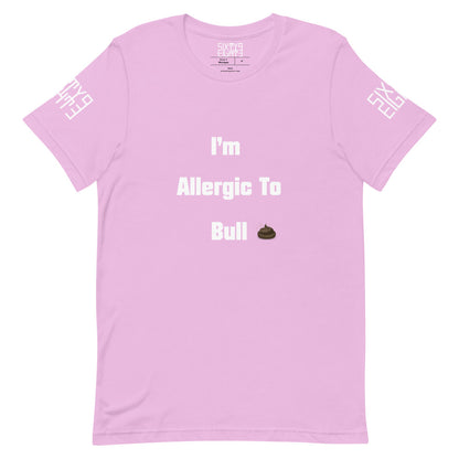 Sixty Eight 93 Logo White "I'm Allergic To Bulls**t" Unisex T-Shirt
